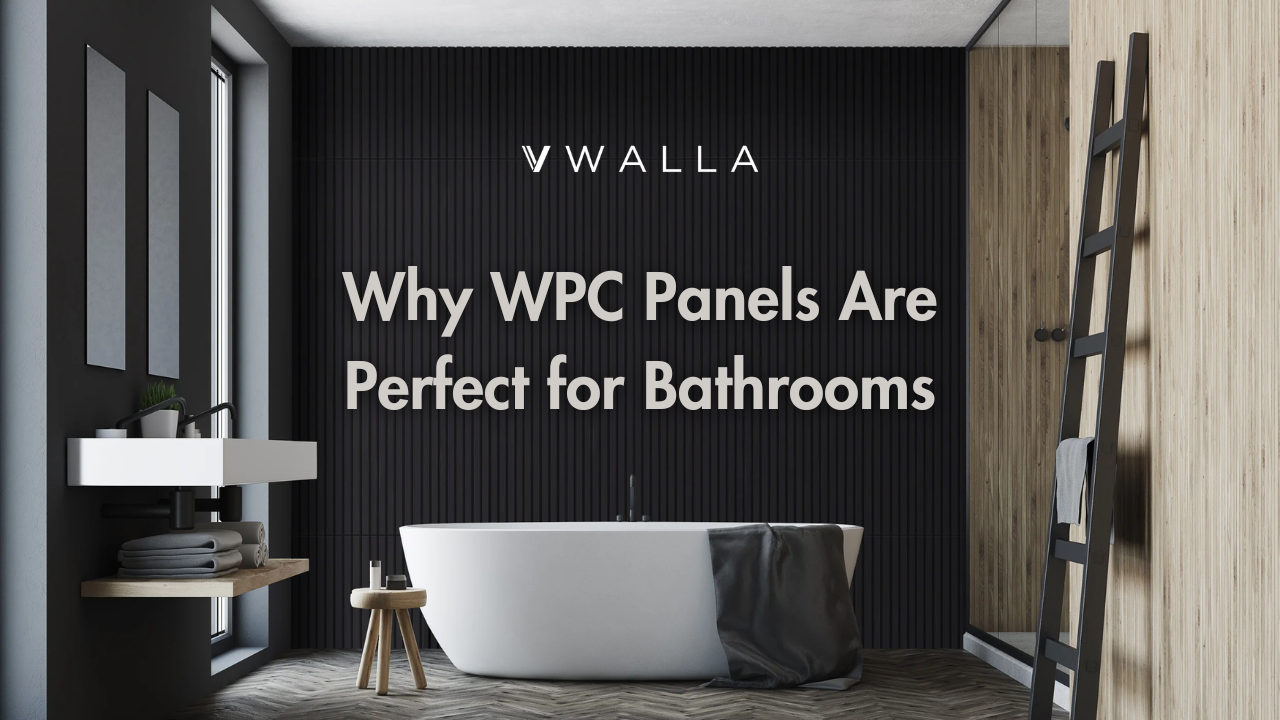 Why WPC Panels Are Perfect for Bathrooms