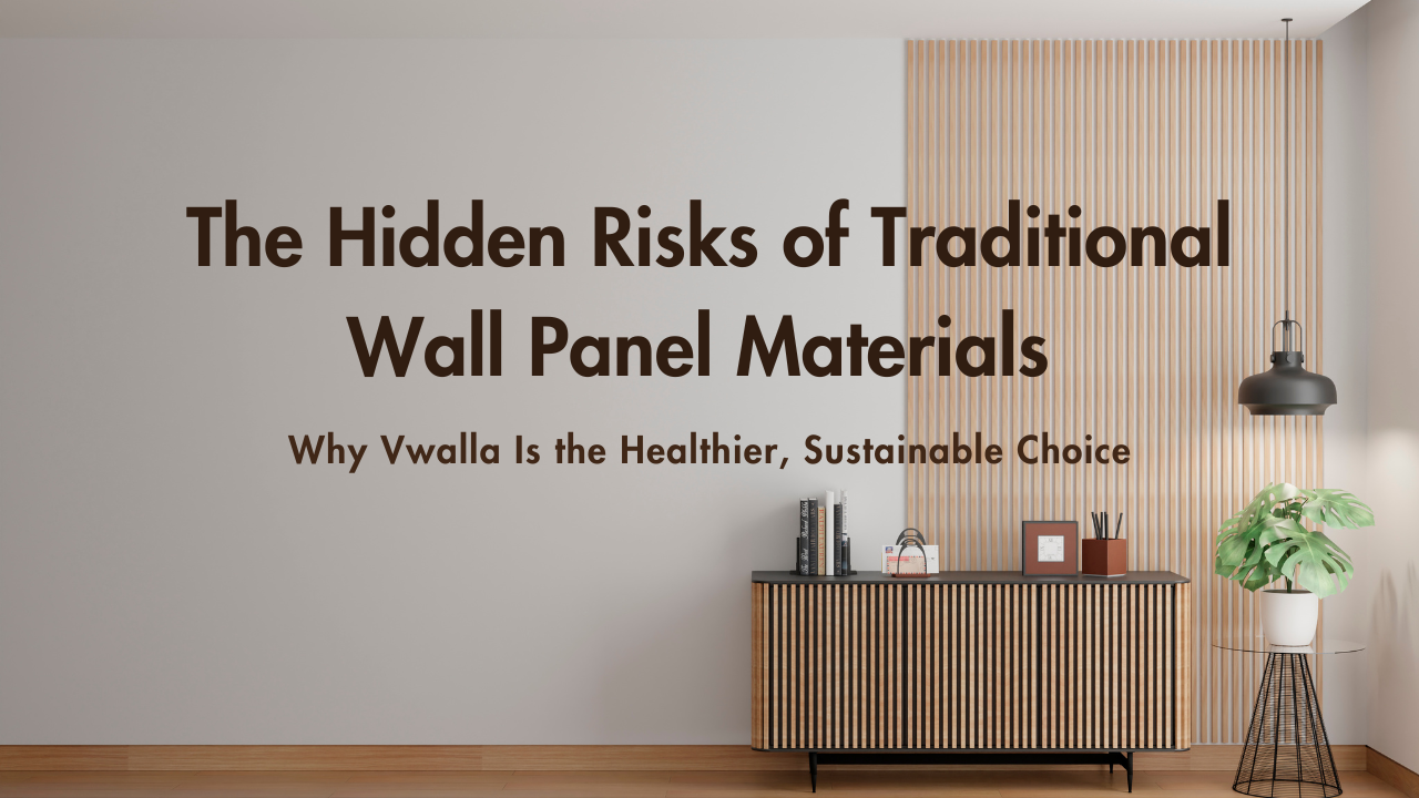 The Hidden Risks of Traditional Wall Panel Materials